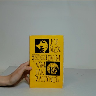 Povím vám, jak zahynul