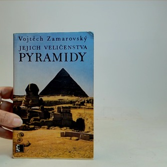 Jejich veličenstva Pyramidy