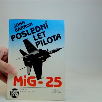 Poslední let pilota MiG-25