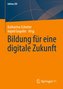 Bildung für eine digitale Zukunft