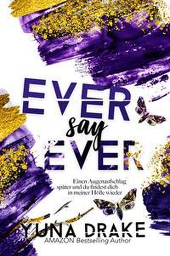 EVER say EVER