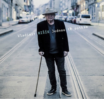 Vladimír Mišík: Jednou tě potkám