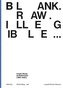 Blank. Raw. Illegible... Artists' Books as Statements (1960-2022)