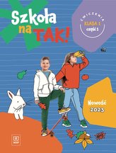 Szkoła na tak karty ćwiczeń dla klasa 1 część 1 szkoła podstawowa