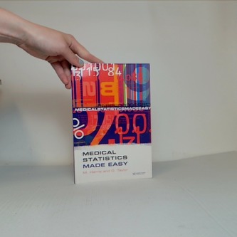 Medical Statistics made easy