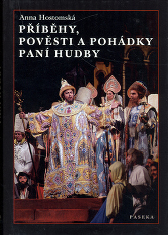 Příběhy, pověsti a pohádky paní hudby Příběhy, pověsti a pohádky paní hudby