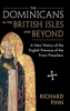 The Dominicans in the British Isles and Beyond