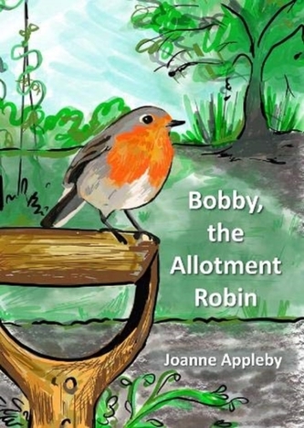 Bobby, the Allotment Robin