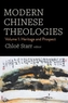 Modern Chinese Theologies
