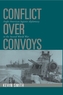 Conflict over Convoys