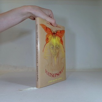 Hatšepsovet, příběh egyptské vladařky