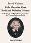 Rede über das Alter / Rede auf Wilhelm Grimm