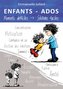 ENFANTS ET ADOS - Moments difficiles, Solutions faciles