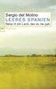 Leeres Spanien