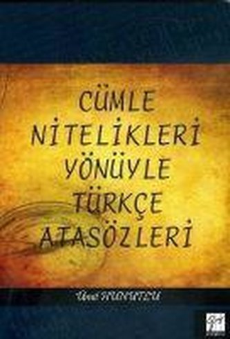 Cümle Nitelikleri Yönüyle Türkce Atasözleri
