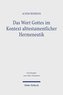 Das Wort Gottes im Kontext alttestamentlicher Hermeneutik