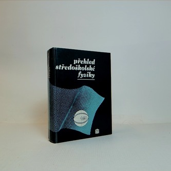 Přehled středoškolské fyziky