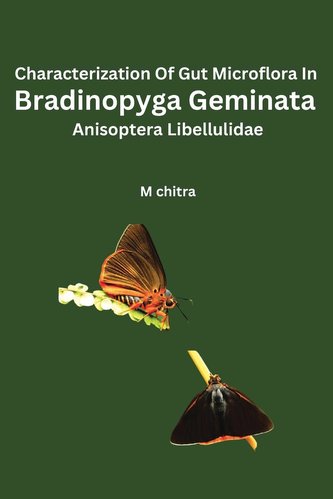 Characterization Of Gut Microflora In Bradinopyga Geminata Anisoptera Libellulidae