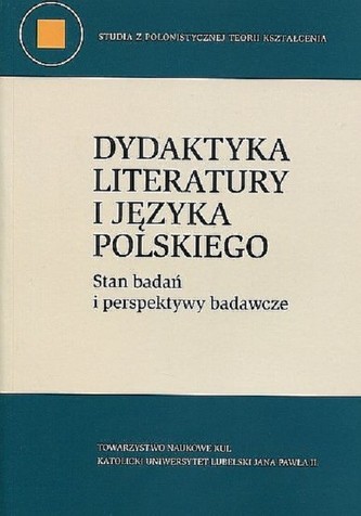 Dydaktyka literatury i języka polskiego