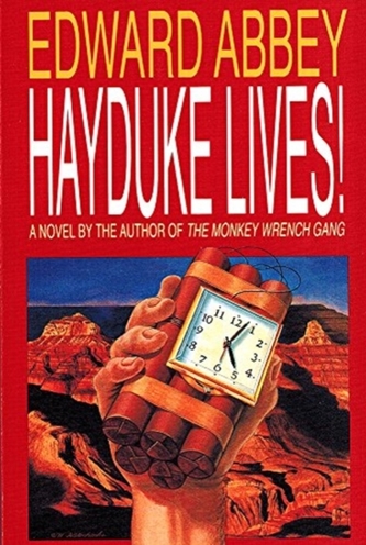 Hayduke Lives!