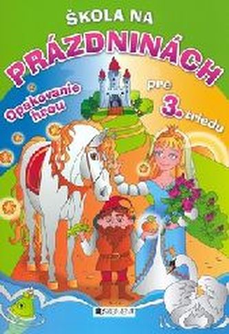 Škola na prázdninách pre 3. triedu