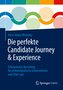 Die perfekte Candidate Journey & Experience