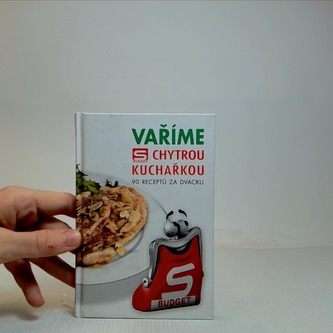 Vaříme s chytrou kuchařkou (90 receptů za dvacku)
