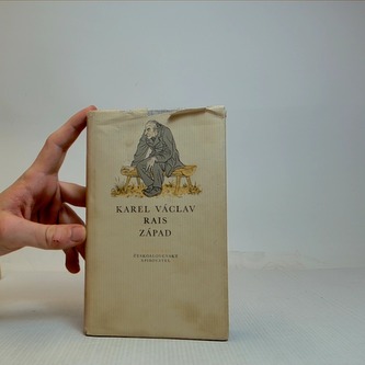 Karel Václav Rais: Západ