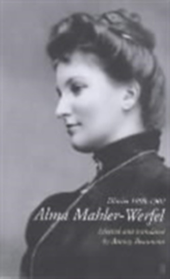 Alma Mahler-Werfel: Diaries 1898-1902