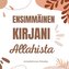 Ensimmäinen kirjani Allahista