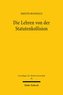 Die Lehren von der Statutenkollision