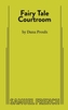 Fairy Tale Courtroom