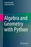 Algebra and Geometry with Python