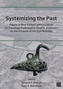 Systemizing the Past
