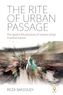 The Rite of Urban Passage
