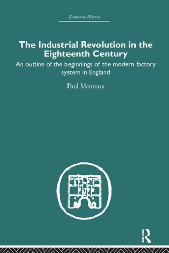 The Industrial Revolution in the Eighteenth Century