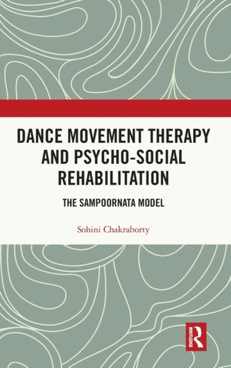 Dance Movement Therapy and Psycho-social Rehabilitation