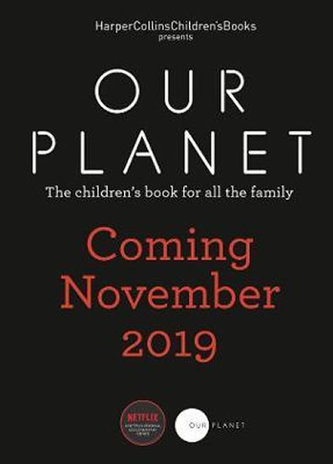 Our Planet : The One Place We All Call Home