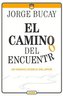 El Camino del Encuentro: Un Ensayo Acerca del Amor