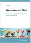 Wer antwortet, führt