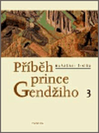 Příběh prince Gendžiho 3. Příběh prince Gendžiho 3.