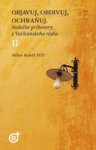 Objavuj, obdivuj, ochraňuj (Rok C)