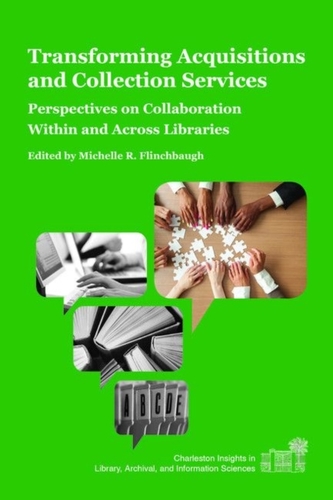Transforming Acquisitions and Collection Services