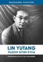 Lin Yutang Filozof sztuki życia