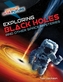 Exploring Black Holes and Other Space Mysteries