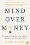 Mind over Money