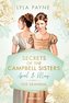 Secrets of the Campbell Sisters, Band 1: April & May. Der Skandal (Sinnliche Regency Romance von der Erfolgsautorin der Golden-C