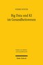 Big Data und KI im Gesundheitswesen