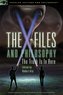 The X-Files and Philosophy: The Truth Is in Here