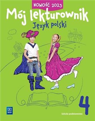 Mój lekturownik 4 Język polski Szkoła podstawowa Klasa 4